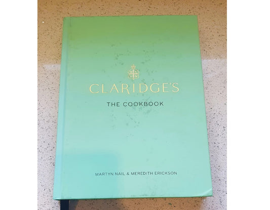 Claridge's, The Cookbook by Martyn Nail, Vintage edition.